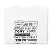 what&#39;s your name ? tony Unisex T-Shirt